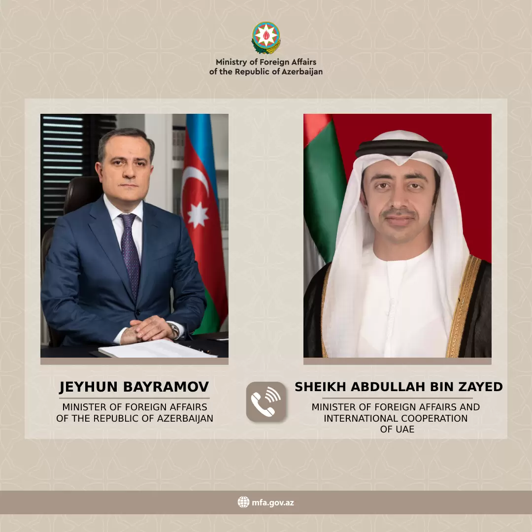 Ceyhun Bayramov BƏƏ xarici işlər naziri Abdullah bin Zayed Əl Nəhyan ilə telefon danışıb