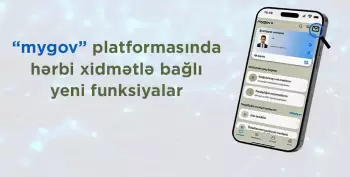 Hərbi xidmətlə bağlı “mygov” platformasına yeni funksiyalar əlavə olunub