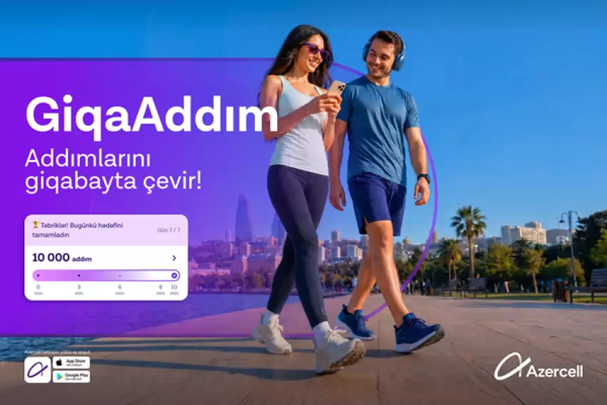 “Azercell” “GiqaAddım” ilə addımları internetə çevirir!