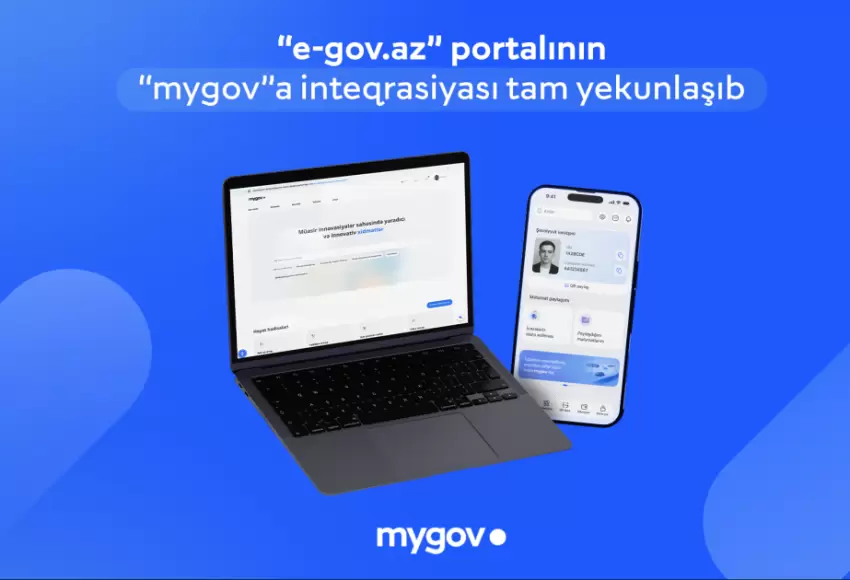 “e-gov.az” portalının “mygov”a inteqrasiyası tam yekunlaşıb